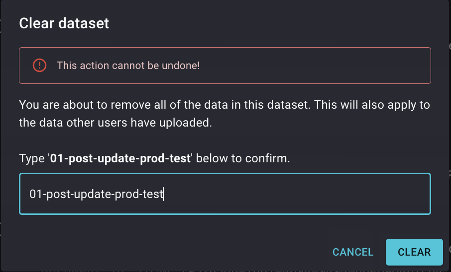 Image depicting a popup to confirm you want to remove all the records in the dataset, with the prompt filled out and the &quot;CLEAR&quot; button highlighted.